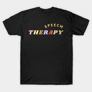 Speech Therapy T-Shirt